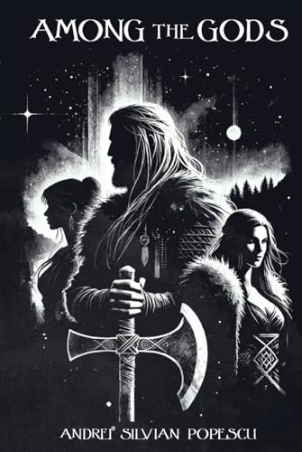 Among The Gods: A Dark Epic Fantasy