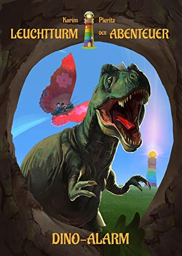 Leuchtturm der Abenteuer Dino-Alarm (Kinderbuch ab 7 Jahre): Spannendes Buch für Erstleser & Leseanfänger, Erstlesebuch für Mädchen & Jungen ab 2. ... Erstlesebücher) (Lesespaß für Erstleser)