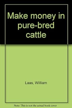 Make money in pure-bred cattle