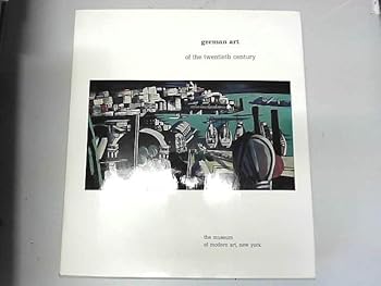 German Art of the Twentieth Century : the museum of modern art, new york