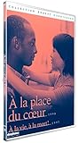 A la Place du Coeur + A la Vie, à la Mort