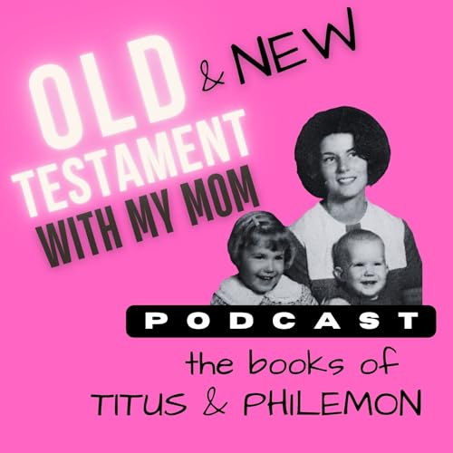 『Titus & Philemon: false doctrine, sound doctrine, and Kim reads the part where Paul throws shade on the Cretes』のカバーアート
