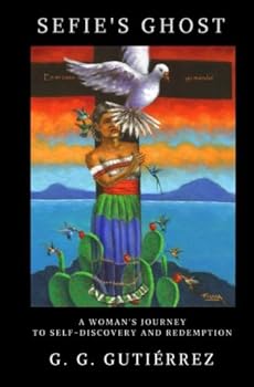Paperback Sefie's Ghost: A Woman's Journey to Self-Discovery and Redemption Book