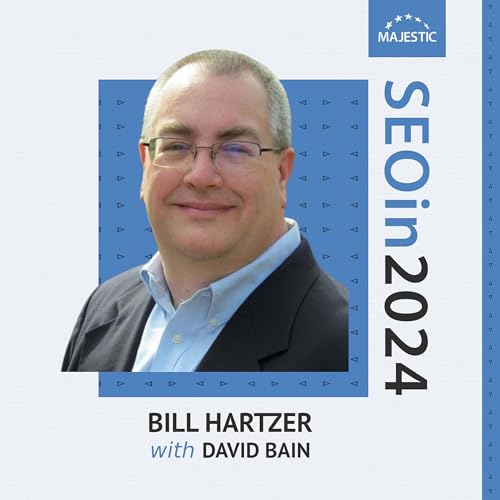 Understand the whole link profile of your website, not just the tier 1 links - Bill Hartzer
