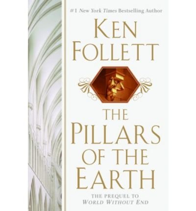 Pillars of the Earth (Hardback) By (author) Ken Follett