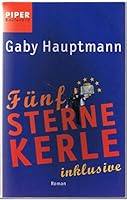 Fünf-Sterne-Kerle inklusive 3492234429 Book Cover