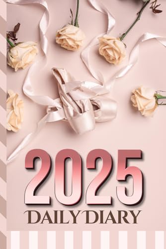 2025 Daily Diary: One Page Per Day / 6x9 Dated Organizer With Hourly Planner - 1 Hour Time Slots / To Do List / Notes Section / Scheduling Gift / ... White Rose - Ballerina Dancer Theme Cover -  Independently published