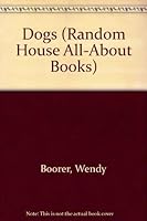 DOGS (Random House All-About Books) 0394899881 Book Cover