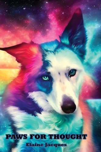 Paws for Thought: Life through a dog's eyes