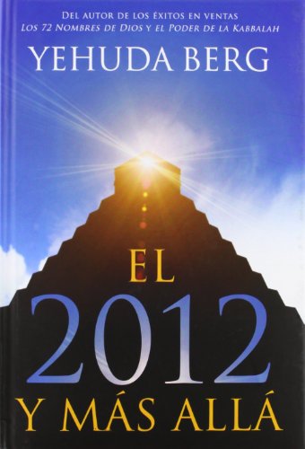 El 2012 y mas alla [Spanish] 1571898638 Book Cover
