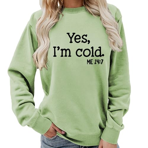 DINGJIUYAN Black Sweatshirt Women Yes I am Cold ME 24:7 Sweatshirt Fall Winter Letters Print Graphic Tops Pullover Solid Sweatshirt