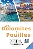 LES DOLOMITES ET LES POUILLES EN CAMPING-CAR: Itinéraires de...