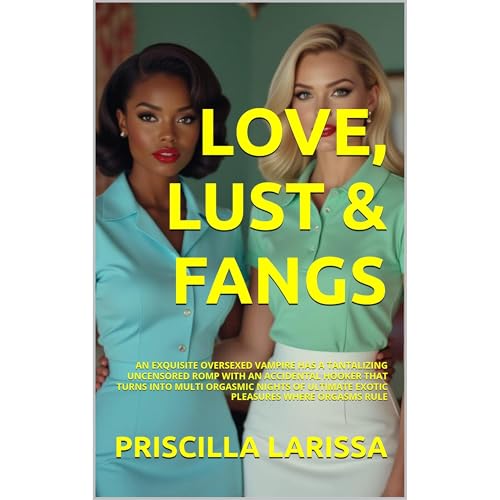 LOVE, LUST & FANGS Audiolibro Por PRISCILLA LARISSA arte de portada