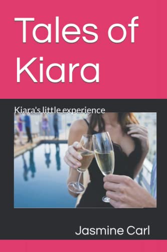 Tales of Kiara: Kiara's little experience
