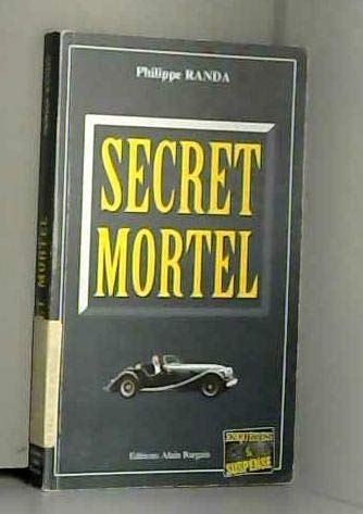 Secret mortel