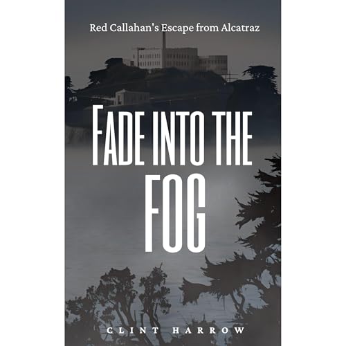 Fade into the Fog by Clint A. Harrow episode artwork