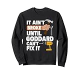 Custom Family Name Goddard Handyman If it ain't