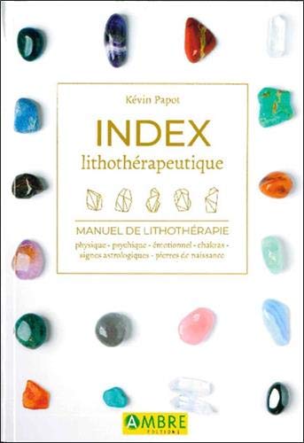  Index lithothérapeutique - Manuel de lithothérapie PDF