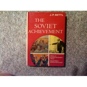 The Soviet Achievement (American Edition); History of European Civilization Library