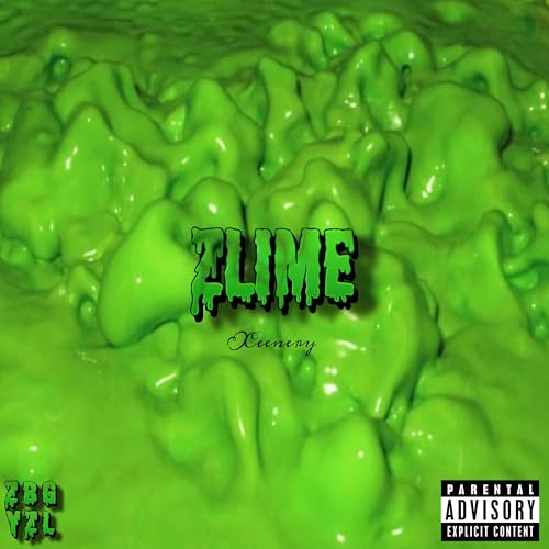 Zlime [Explicit]