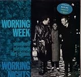  WORKING WEEK WORKING NIGHTS VINYL LP WITH FREE 12\