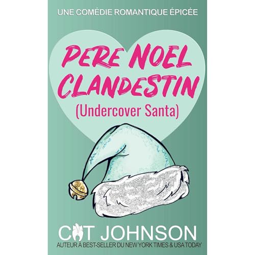 Père Noël Clandestin Audiolibro Por Cat Johnson arte de portada