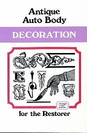 Paperback Antique Autobody Decoration for the Restorer Book