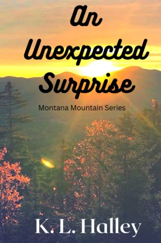 An Unexpected Surprise: Montana Mountain Series