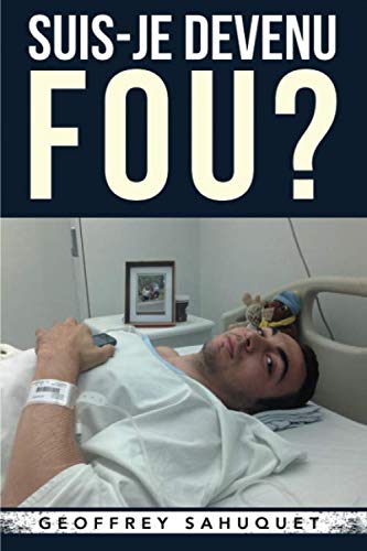 Télécharger Suis-je devenu fou ? livre En ligne