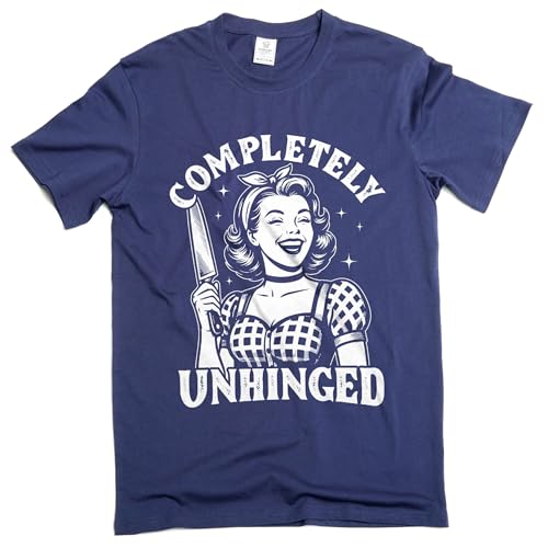 Funny Halloween T-Shirt Completely unhinged Humorous Wife Gift Tee Shirt (XX-Large Navy Blue)