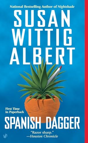 Spanish Dagger (China Bayles Mystery) 0425220885 Book Cover