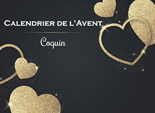Télécharger Calendrier de l’Avent Coquin: Coupons de jeux et défis sexy pour pimenter sa relation de couple a PDF Ebook En Ligne