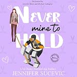 Cover of Never Mine to Hold