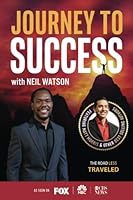 Journey to Success with Neil Watson 1684830303 Book Cover