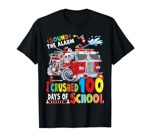 Fire Truck I Crashed 100 Days of School T-Shirt