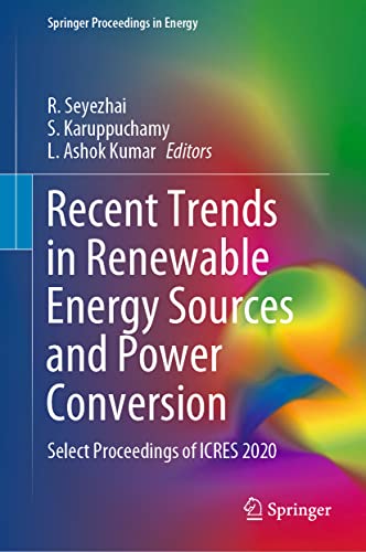 Recent Trends in Renewable Energy Sources and Power Conversion: Select