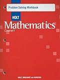 Holt Mathematics Course 1: Problem Solving Workbook