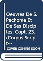 Oeuvres de S. Pachome Et de Ses Disciples. Copt. 23 9042901934 Book Cover