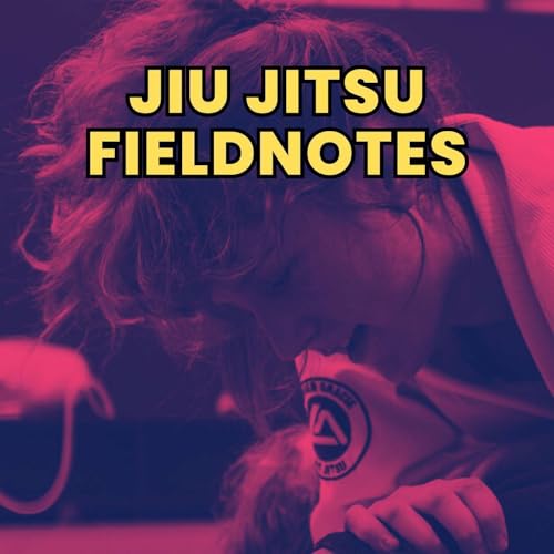 Jiu Jitsu Fieldnotes cover art