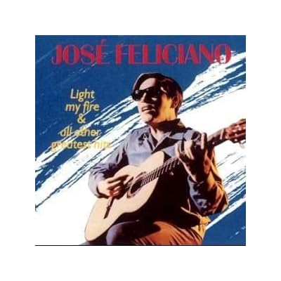 Jos&eacute; Feliciano - Light My Fire & All Other Greatest Hits - Duchesse Records - LP 152063, Duchesse Records - DD 152063