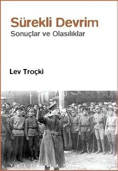 Sürekli Devrim: Sonuçlar ve Olasılıklar