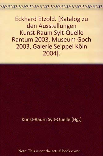 Eckhard Etzold Katalog Zu Den Ausstellungen Kunst Raum Sylt Quelle