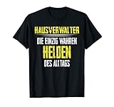 Hausverwalter Helden Des Alltags Arbeit Hausmeister Berufe T-Shirt