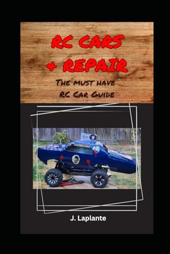 S & Repair: The Must Have Rc Car Book