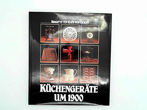Preisvergleich Produktbild Küchengeräte um Neunzehnhundert