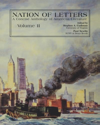 Nation of Letters: A Concise History of American Literature, Vol. 2