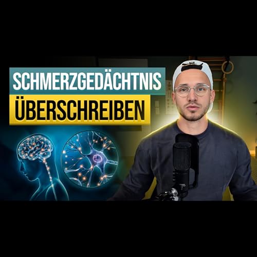 154 - Chronische Schmerzen beenden: Wie du dein Schmerzgedächtnis neu programmierst Podcast Por  arte de portada