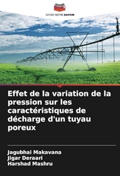 Paperback Effet de la variation de la pression sur les caractéristiques de décharge d'un tuyau poreux [French] Book