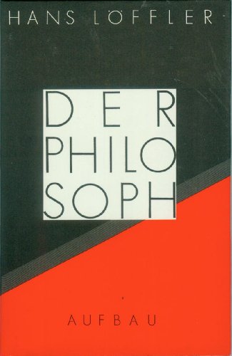 Der Philosoph: Erzählung