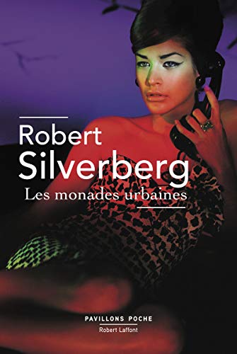Les monades urbaines - Pavillons poche (French Edition)